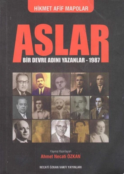 Aslar (Bir Devre Adını Yazanlar - 1987) 2016 Yılı İlk Baskısı ürün görseli 1