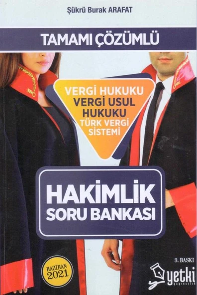 Tamamı Çözümlü Vergi Hukuku, Vergi Usul Hukuku, Türk Vergi Sistemi Hakimlik Soru Bankası ürün görseli 1