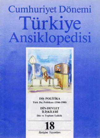 Cumhuriyet Dönemi Türkiye Ansiklopedisi Cilt: 2 Fasikül: 18 (Dış Politika - Din-Devlet İlişkileri) ürün görseli 1