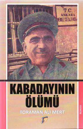 Kabadayının Ölümü "Kahraman Reşat'ın Hayatı" / 2010 Yılı İlk Baskısı ürün görseli 1