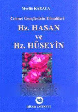 Cennet Gençlerinin Efendileri Hz. Hasan ve Hz. Hüseyin - 2005 Yılı İlk Baskısı ürün görseli 1