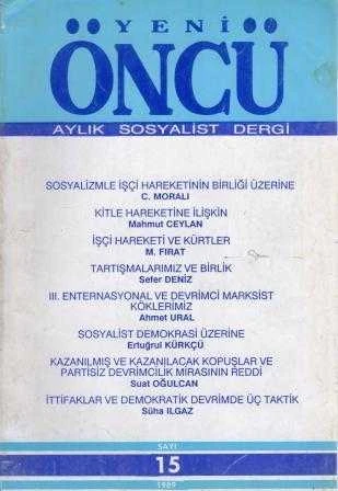 Yeni Öncü Aylık Sosyalist Dergi / Yıl: 1989 Sayı: 15 ürün görseli 1