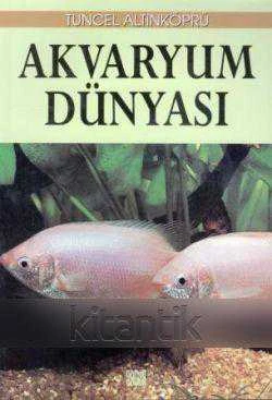 Akvaryum Dünyası / 2003 Yılı Renkli, Resimli İlk Baskısı ürün görseli 1