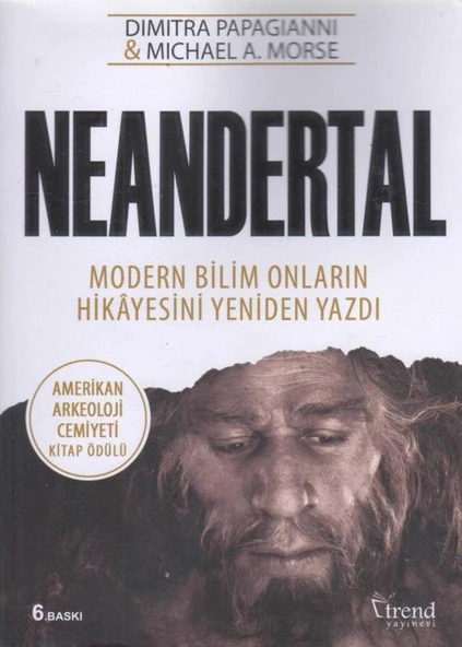 Neandertal 20'si Renkli, 77 Görsel (Modern Bilim Onların Hikayesini Yeniden Yazdı) Amerikan Arkeoloji Cemiyeti Kitap Ödülü - 2017 Yılı 6. Baskısı - İlknur Urkun Kelso Çevirisi ürün görseli 1