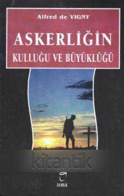 Askerliğin Kulluğu ve Büyüklüğü - 2003 Yılı İlk Baskısı - Coşkun Demir Çevirisi ürün görseli 1