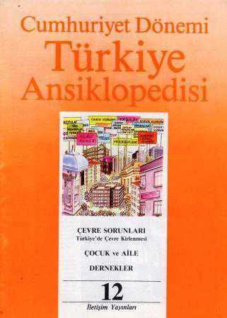 Cumhuriyet Dönemi Türkiye Ansiklopedisi Cilt: 2 Fasikül: 12 (Çevre Sorunları - Çocuk ve Aile - Dernekler) ürün görseli 1