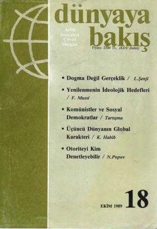 Dünyaya Bakış / Aylık Sosyalist Çeviri Dergisi Yıl: Ekim 1989 Sayı: 18 - İlk Baskısı ürün görseli 1