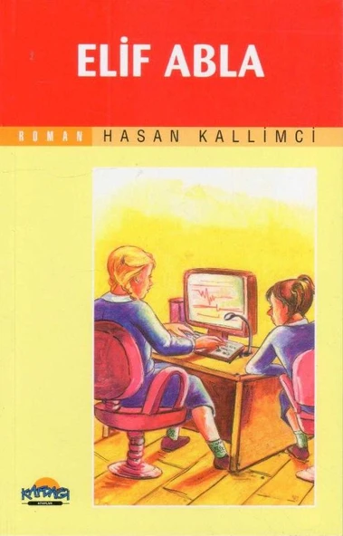 Kafdağı Kitapları Roman Serisi - Elif Abla - 2006 Yılı İlk Baskısı ürün görseli 1
