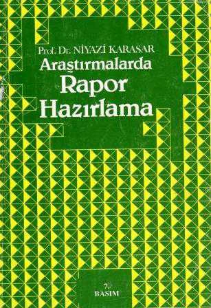 Araştırmalarda Rapor Hazırlama - 1994 Yılı 7. Baskısı ürün görseli 1