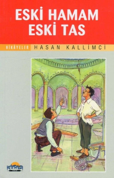 Kafdağı Gençlik Kitapları - Hikayeler - Eski Hamam Eski Tas - 2006 Yılı İlk Baskısı ürün görseli 1