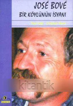 Ütopya Yayınları Kültür Seti / Jose Bove Bir Köylünün İsyanı - 2000 Yılı ilk Baskısı ürün görseli 1