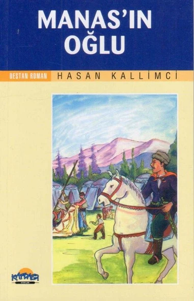 Kafdağı Kitapları Destan Roman Serisi - Manas'ın Oğlu - 2006 Yılı İlk Baskısı ürün görseli 1