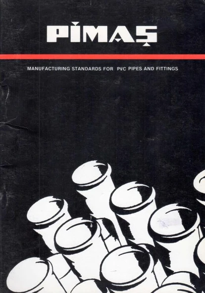Pimaş Manifacturing Standarts For PVC Pipes and Fittings - Kuşe Kağıda, Renkli, Resimli İlk Baskısı ürün görseli 1