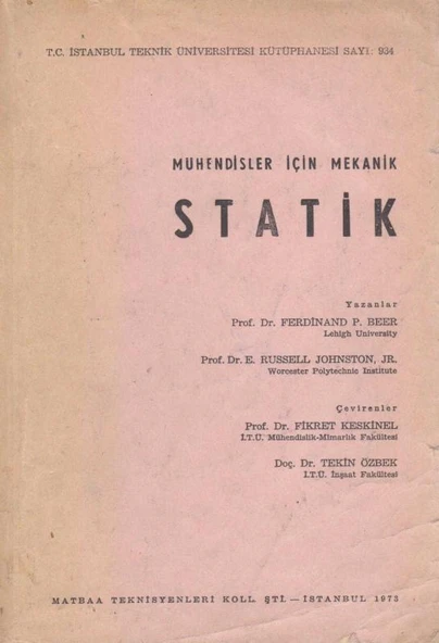 Mühendisler İçin Mekanik - STATİK - 1972 Yılı İlk Baskısı ürün görseli 1