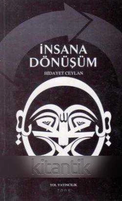İnsana Dönüşüm - 2008 Yılı İlk Baskısı ürün görseli 1