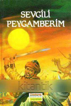 Sevgili Peygamberim 9 (Şanlı Bedir Destanı) - 1993 Yılı Ciltli, Renkli, Resimli, İlk Baskısı ürün görseli 1