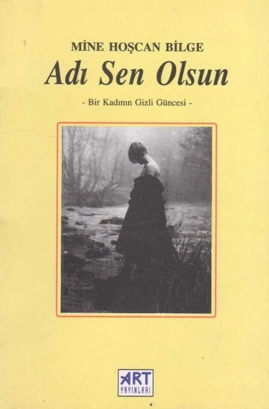 Adı Sen Olsun - Bir Kadının Gizli Güncesi - 1998 Yılı İlk Baskısı ürün görseli 1