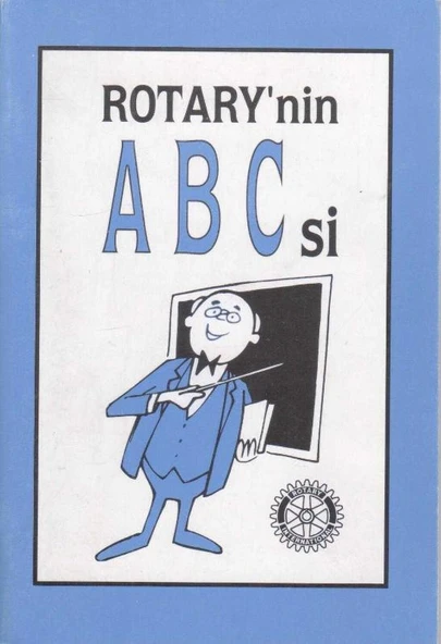 Rotary'nin ABC'si - 1999 Yılı İlk Baskısı ürün görseli 1