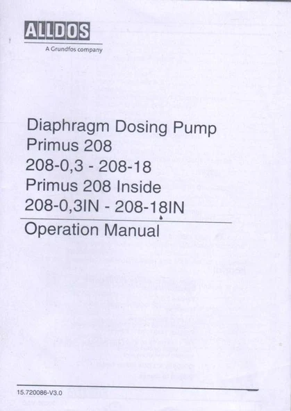 Diaphragm Dosing Pump / Primus 208 /208-0,3 - 208-18 / Primus 208 İnside / 208-8,3IN - 208-18IN / Operation Manual / 2005 Yılı İlk Baskısı ürün görseli 1