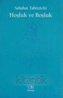 Hoşluk ve Boşluk / 2003 Ylı İlk Baskısı ürün görseli 1