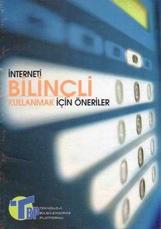 İnterneti Bilinçli Kullanmak İçin Öneriler ürün görseli 1