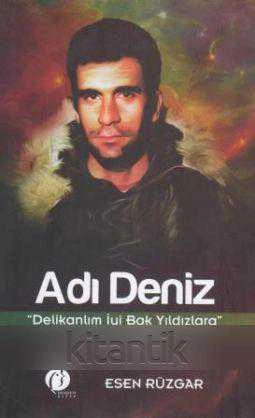 Adı Deniz - Delikanlım İyi Bak Yıldızlara / 2015 Yılı Deri Ciltli 5. Baskısı ürün görseli 1