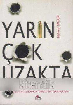 Yarın Çok Uzakta / 2004 Yılı İlk Baskısı ürün görseli 1