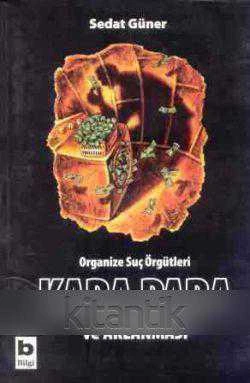 Organize Suç Örgütleri Kara Para ve Aklanması / 2003 Yılı İlk Baskısı ürün görseli 1