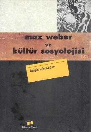 Max Weber ve Kültür Sosyolojisi / Mehmet Küçük Çevirisi - 1996 Yılı İlk Baskısı ürün görseli 1