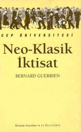 Cep Üniversitesi / Neo - Klasik İktisat - Ertoğrul Tokdemir Çevirisi - 1991 Yılı İlk Baskısı ürün görseli 1