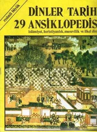 Resimli Büyük Dinler Tarihi Asiklopedisi "İslamiyet, Hıristiyanlık, Musevilik ve İlkel Dinler" / Fasikül: 29 ürün görseli 1