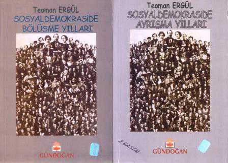 Sosyaldemokraside Ayrışma ve Bölüşme Yılları 2 Cilt Takım / 2000 Yılı İlk Baskıları ürün görseli 1