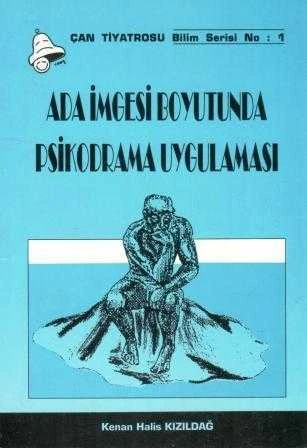 Ada İmgesi Boyutunda Psikodrama Uygulaması - 1997 Yılı İlk Baskısı ürün görseli 1