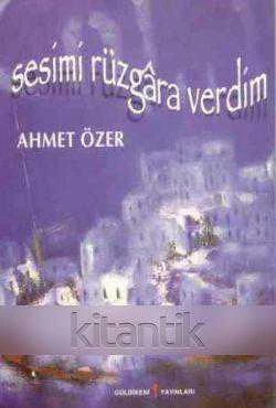 Sesimi Rüzgara Verdim - Ekspres Yazılar III / 1999 Yılı İlk Baskısı ürün görseli 1