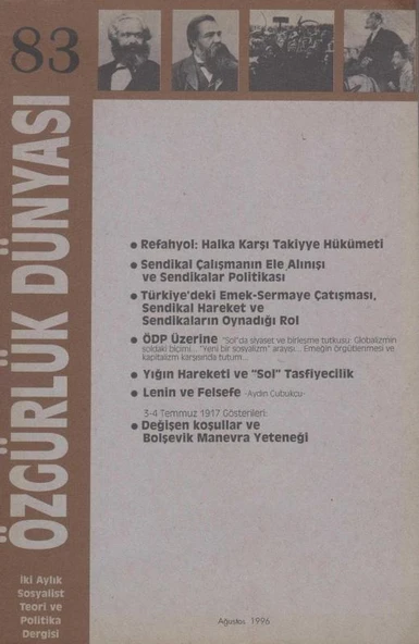 Özgürlük Dünyası Aylık Sosyalist Teori ve Politika Dergisi / Yıl: Ağustos 1996 Sayı: 83 ürün görseli 1