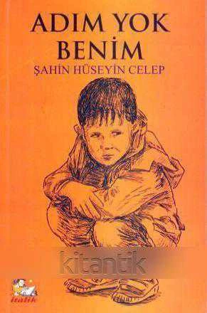 Adım Yok Benim - Roman / 2016 Yılı İlk Baskısı ürün görseli 1