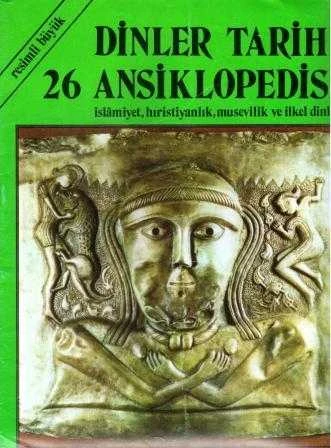 Resimli Büyük Dinler Tarihi Asiklopedisi "İslamiyet, Hıristiyanlık, Musevilik ve İlkel Dinler" / Fasikül: 26 ürün görseli 1