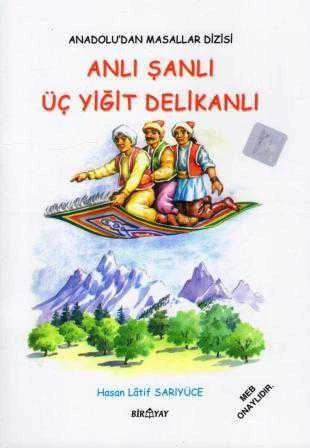 Meb Onaylı Anadolu'dan Masallar Dizisi / Anlı Şanlı Üç Yiğit Delikanlı ürün görseli 1