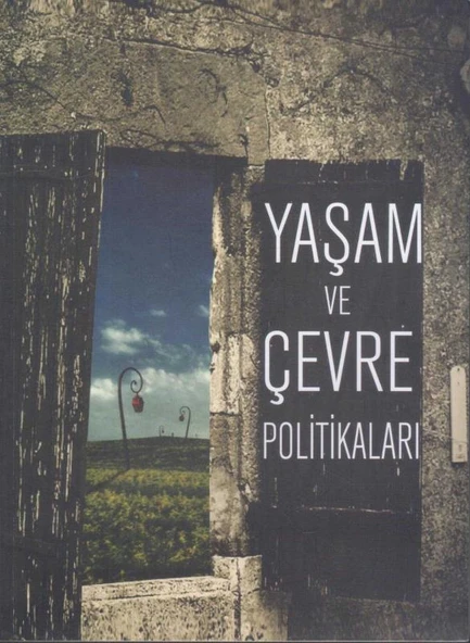 Yaşam ve Çevre Politikaları Çalıştayı 29 - 30 Haziran 2013 ürün görseli 1