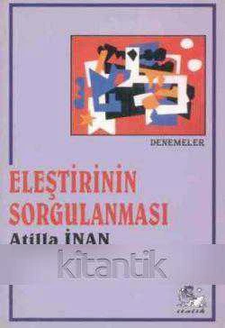 Eleştrinin Sorgulanması "Deneme" / 2007 Yılı İlk Baskısı ürün görseli 1