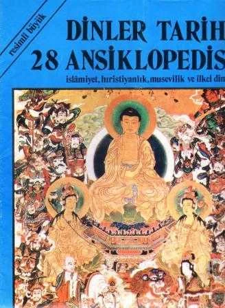 Resimli Büyük Dinler Tarihi Asiklopedisi "İslamiyet, Hıristiyanlık, Musevilik ve İlkel Dinler" / Fasikül: 28 ürün görseli 1
