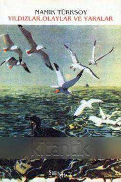 Yıldızlar, Olaylar ve Yaralar / 1995 Yılı İlk Baskısı ürün görseli 1