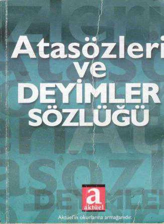 Atasözleri ve Deyimler Sözlüğü / İlk Baskı ürün görseli 1