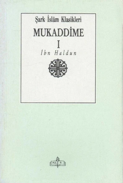 Şark İslam Klasikleri Mukaddime 1 / İbn Haldun - 1990 Yılı İlk Baskısı - Zakir Kadiri Ugan Çevirisi ürün görseli 1