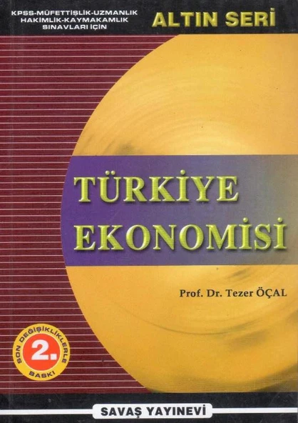 Türkiye Ekonomisi (KPSS - Müfettişlik - Uzmanlık Hakimlik - Kaymakamlık Sınavları İçin) - 2005 Yılı İkinci Baskısı ürün görseli 1