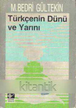Türkçenin Dünü ve Yarını / 1983 Yılı İlk Baskısı ürün görseli 1