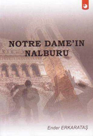 Notre Dame'in Nalburu / 2017 Yılı İlk Baskısı ürün görseli 1