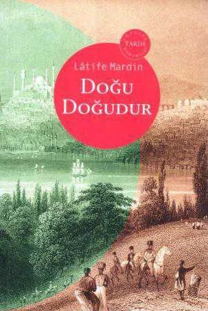Doğu Doğudur "Popüler Tarih Romanı" / 2001 Yılı İlk Baskısı ürün görseli 1