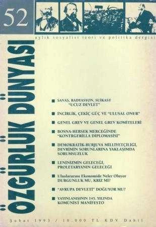 Özgürlük Dünyası Aylık Sosyalist Teori ve Politika Dergisi / Yıl: Şubat 1993 Sayı: 52 ürün görseli 1