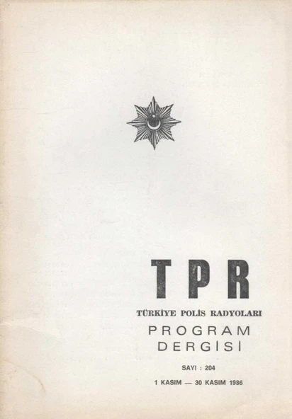 TPR Türkiye Polis Radyoları Program Dergisi Sayı: 204 / 1 Kasım - 30 Kasım 1986 ürün görseli 1